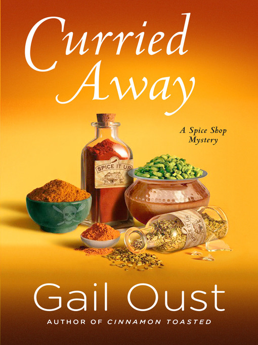 Title details for Curried Away by Gail Oust - Wait list